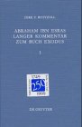 Abraham ibn Esras langer Kommentar zum Buch Exodus: Bd 1: Parascha Schemot bis Beschalach (Ex 1–17). Bd 2: Parascha Jitro bis Pekudej (Ex 18–40) (Studia Judaica, Band 17)