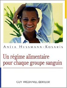 Un régime alimentaire pour chaque groupe sanguin