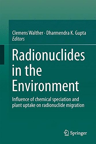 Radionuclides in the Environment: Influence of chemical speciation and plant uptake on radionuclide migration