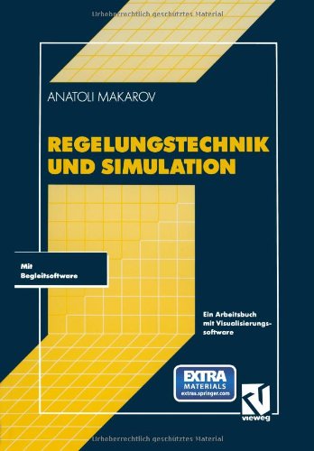 Regelungstechnik und Simulation