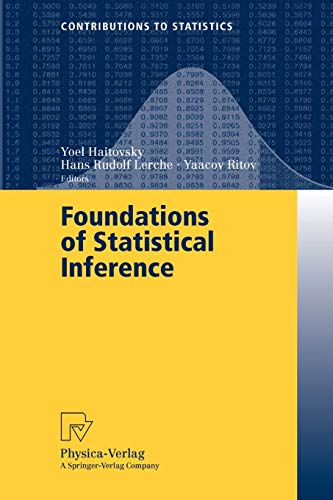 Foundations of Statistical Inference: Proceedings of the Shoresh Conference 2000 (Contributions to Statistics)