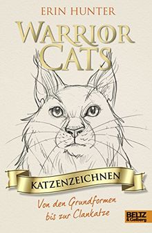 Warrior Cats - Katzenzeichnen: Von den Grundformen bis zur Clankatze von Hunter, Erin, van Raevels, Frieda | Buch | Zustand sehr gut