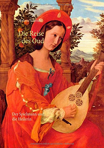 Die Reise des Oud: Der Spielmann und die Heilerin