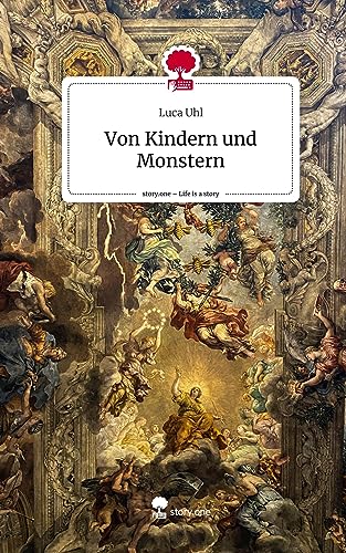 Von Kindern und Monstern. Life is a Story - story.one