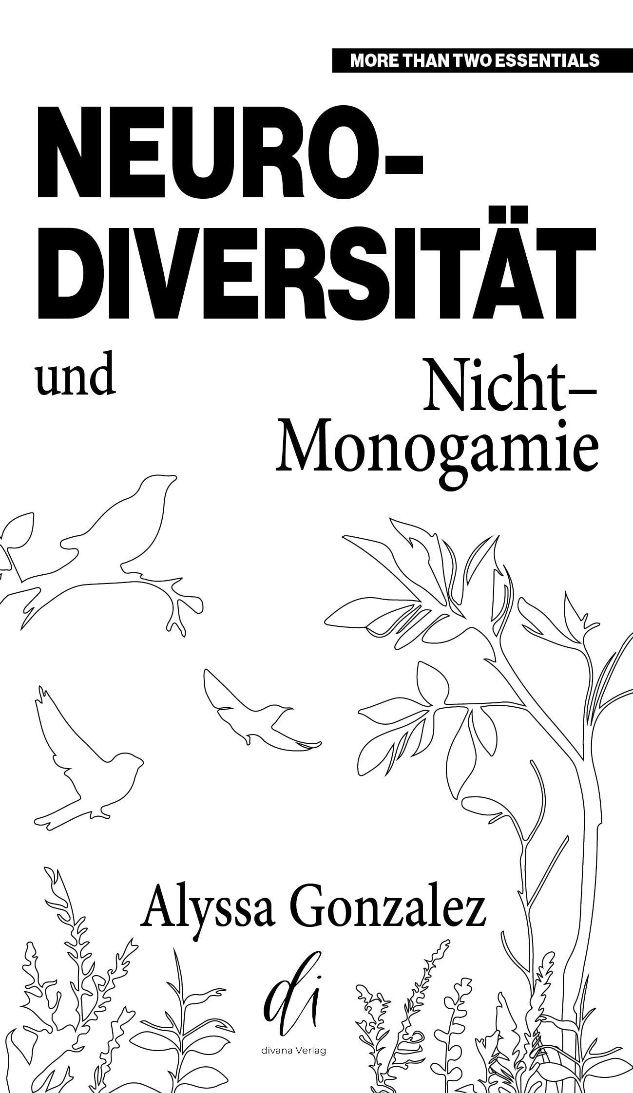 Neurodiversität und Nicht-Monogamie: More than two essentials
