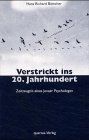 Verstrickt ins 20. Jahrhundert