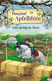 Ponyhof Apfelblüte 16 - Lena springt ins Glück: Pferdebuch für Mädchen ab 8 Jahre