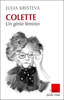 Colette : Un génie féminin