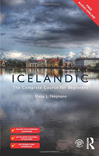 Neijmann, Daisy L. Colloquial Icelandic, The Complete Course For Beginners (Colloquial Series (Book Only))