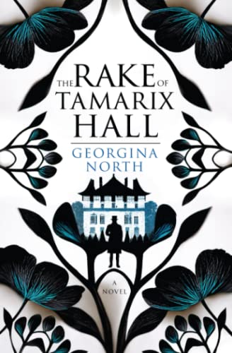 The Rake of Tamarix Hall