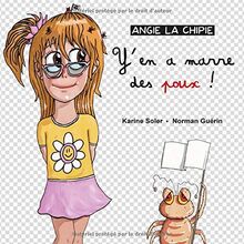 Y'en a marre des poux ! (Angie La Chipie, Band 1)