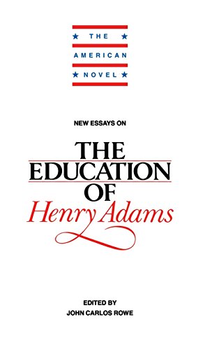New Essays on The Education of Henry Adams (The American Novel)