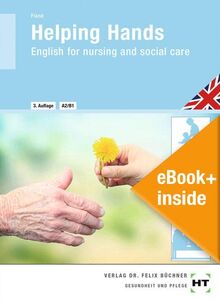 eBook+ inside: Buch und eBook+ Helping Hands: English for nursing and social care als 5-Jahreslizenz für das eBook