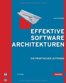 Effektive Softwarearchitekturen: Ein praktischer Leitfaden