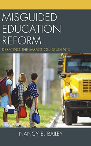 Misguided Education Reform: Debating the Impact on Students