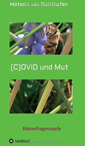 (C) OVID und Mut: Hinterfragestunde