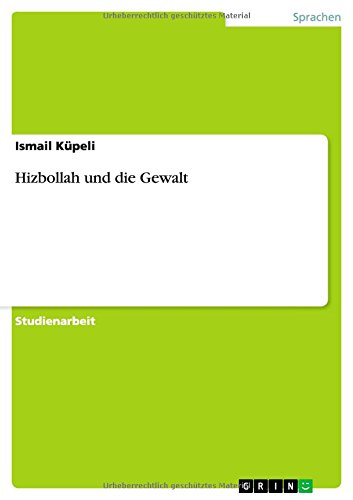 Hizbollah und die Gewalt