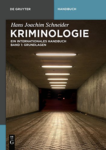 Hans Joachim Schneider: Kriminologie: Grundlagen (De Gruyter Handbuch)