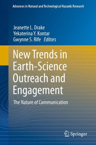New Trends in Earth-Science Outreach and Engagement: The Nature of Communication (Advances in Natural and Technological Hazards Research)