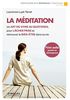 La méditation : un art de vivre au quotidien, pour lâcher prise et retrouver le bien-être dans sa vie