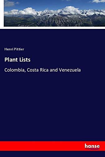 Plant Lists: Colombia, Costa Rica and Venezuela