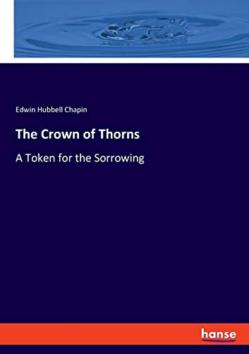 The Crown of Thorns: A Token for the Sorrowing