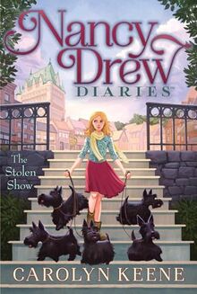 The Stolen Show (Volume 18) (Nancy Drew Diaries)