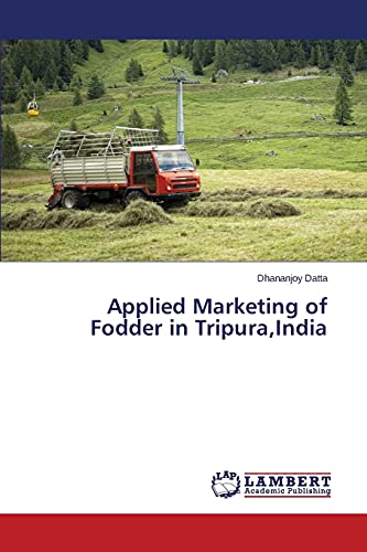 Applied Marketing of Fodder in Tripura,India