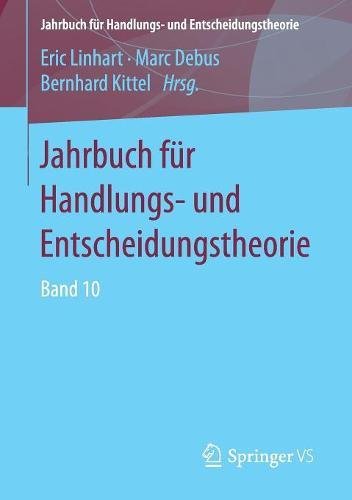 Jahrbuch für Handlungs- und Entscheidungstheorie: Band 10