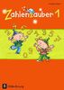 Zahlenzauber - Ausgabe Bayern (Neuausgabe): 1. Jahrgangsstufe - Schülerbuch mit Kartonbeilagen