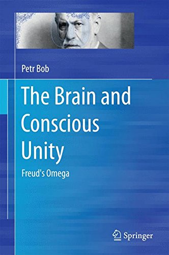 The Brain and Conscious Unity: Freud's Omega