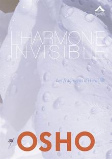 L'harmonie invisible : les fragments d'Héraclite