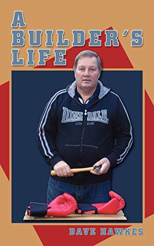 A Builder's Life
