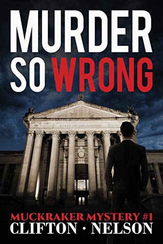 Murder So Wrong (Muckraker Mysteries, Band 1)