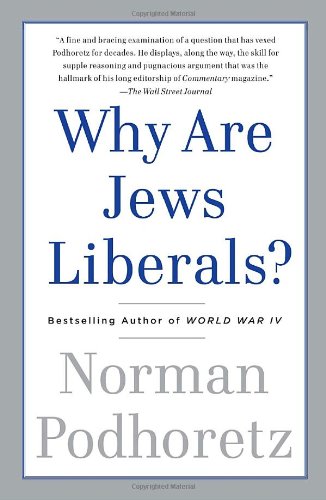 Why Are Jews Liberals? (Vintage)