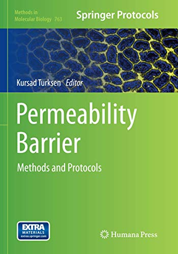 Permeability Barrier: Methods and Protocols (Methods in Molecular Biology, Band 763)