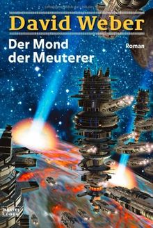 Der Mond der Meuterer: Roman