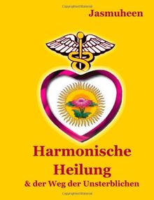 Harmonische Heilung