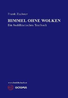 Himmel ohne Wolken: Ein buddhistisches Textbuch
