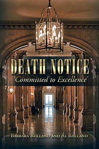Death Notice 'Committed to Excellence'