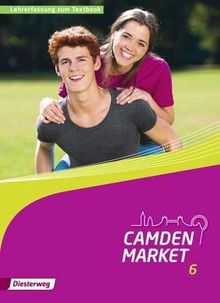 Camden Market - Ausgabe 2013, Lehrerfassung zum Textbook 6