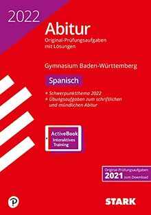 STARK Abiturprüfung BaWü 2022 - Spanisch Basis-/Leistungsfach (STARK-Verlag - Abitur-Prüfungen)
