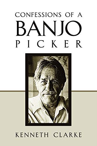 CONFESSIONS OF A BANJO PICKER