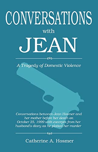 Conversations with Jean: A Tragedy of Domestic Violence