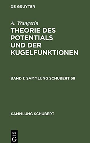 Theorie des Potentials und der Kugelfunktionen, Band 1, Sammlung Schubert 58