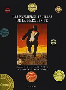 Les premières feuilles de la marguerite : affiches Gaumont, 1905-1914