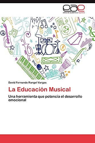 La Educación Musical: Una herramienta que potencia el desarrollo emocional
