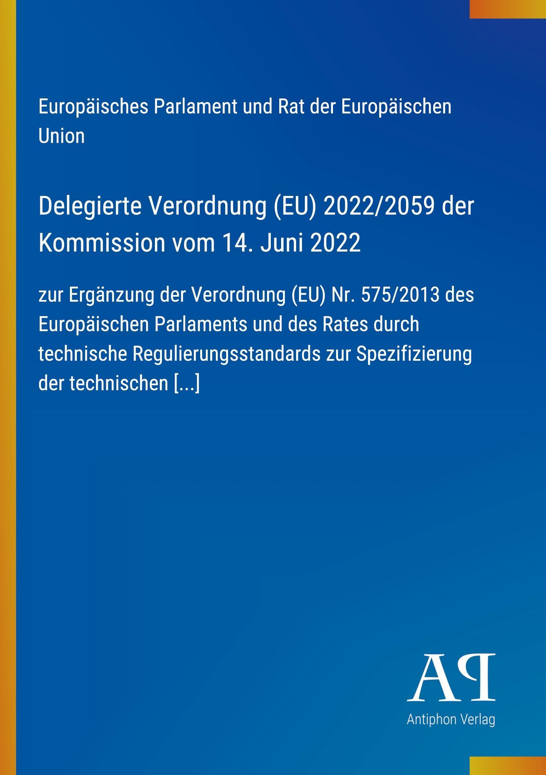 Delegierte Verordnung (EU) 2022/2059 der Kommission vom 14. Juni 2022