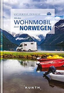 Mit dem Wohnmobil durch Norwegen: Unterwegs zuhause