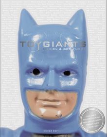 Toygiants (The Silver Edition)